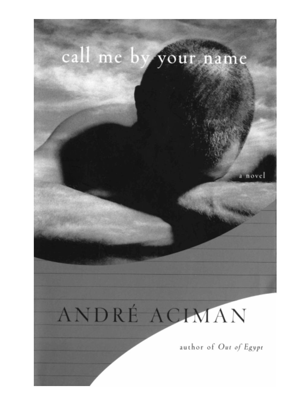 Call Me by Your Name André Aciman