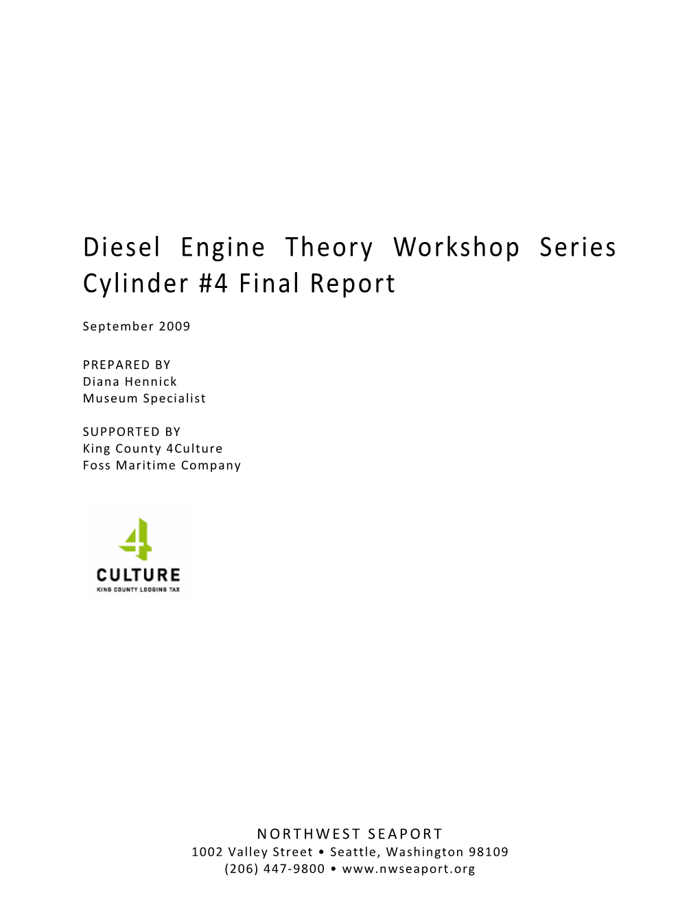 Diesel Engine Theory Workshop Series Cylinder #4 Final Report