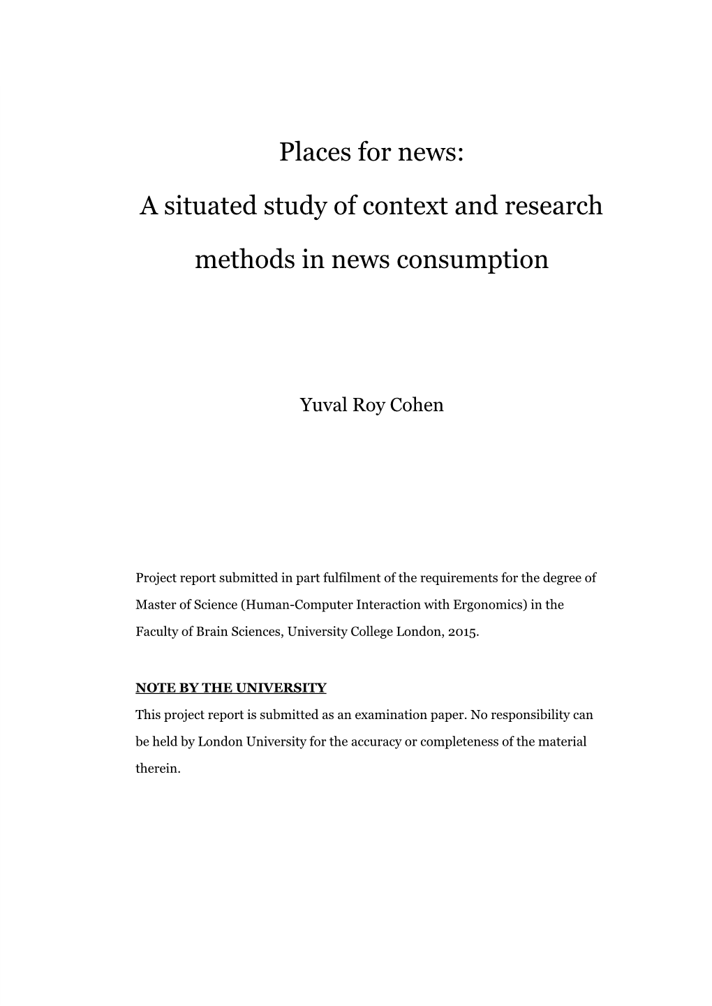 Places for News: a Situated Study of Context and Research Methods In