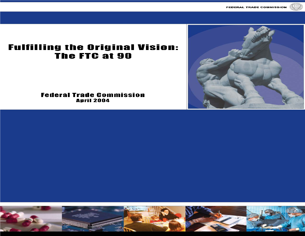 The FTC at 90, April 2004