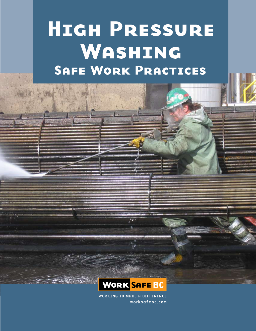 High Pressure Washing: Safe Work Practices
