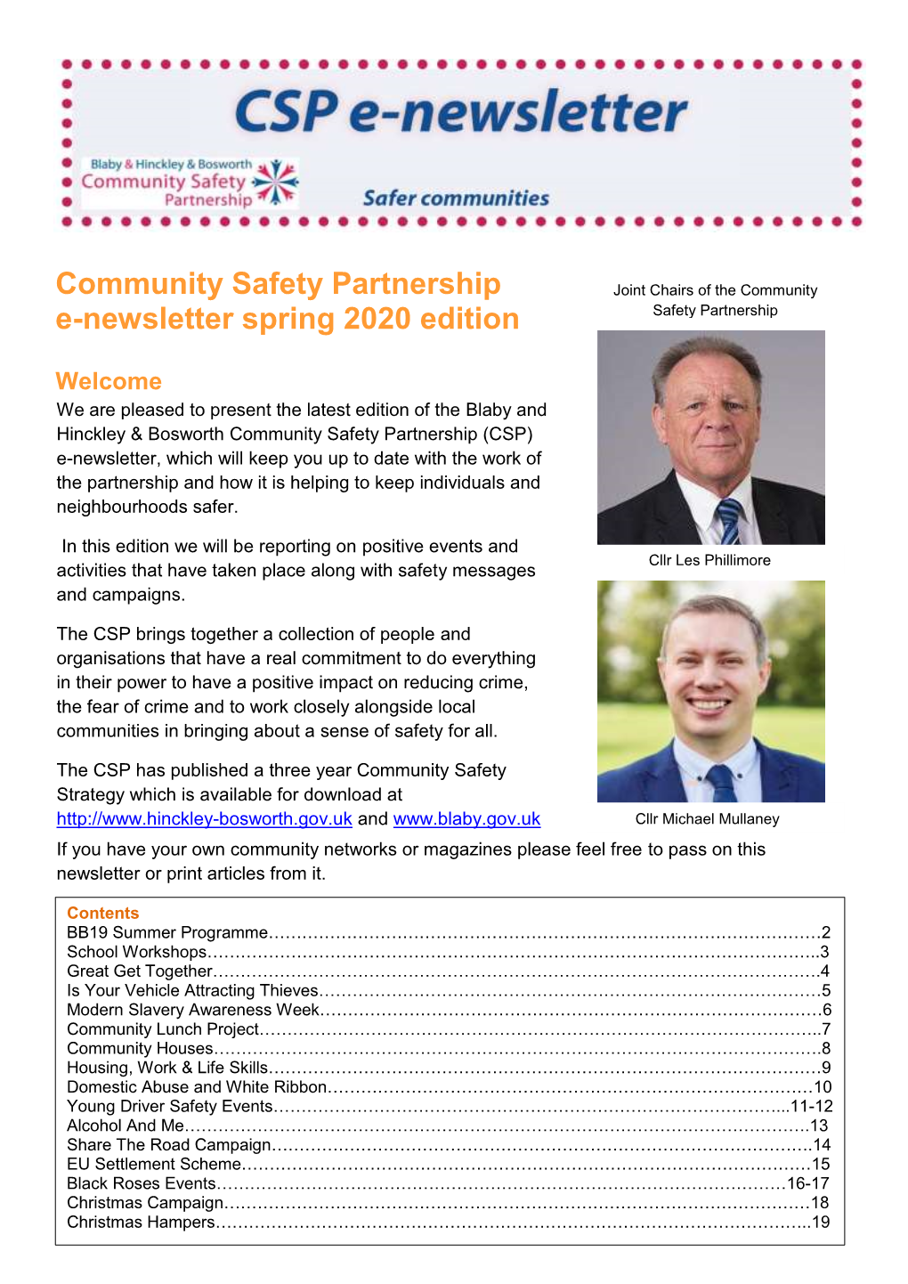 Community Safety Partnership Joint Chairs of the Community E-Newsletter Spring 2020 Edition Safety Partnership
