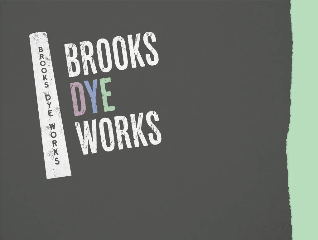 Brooks Dye Works Brochure.Pdf