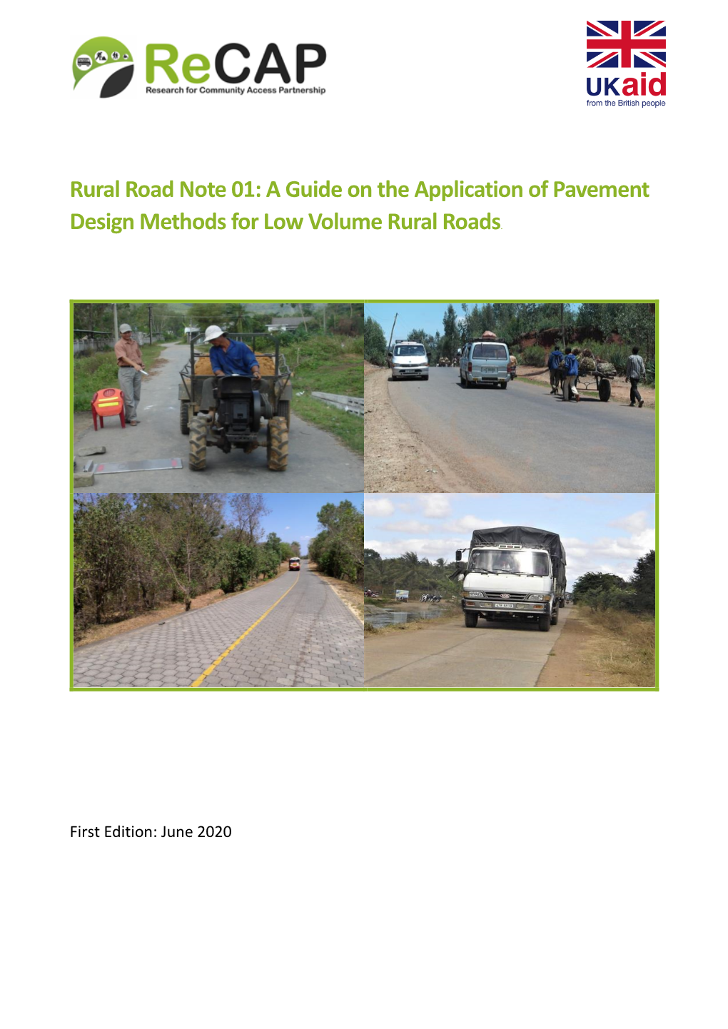Rural Road Note 01: a Guide on the Application of Pavement Design Methods for Low Volume Rural Roads, First Edition