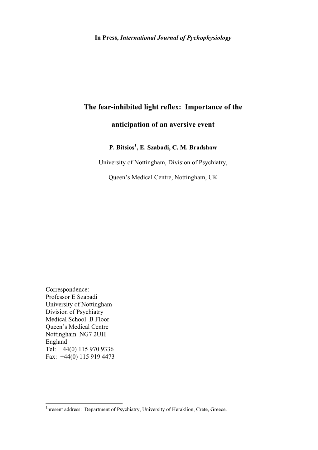 The “Fear”- Inhibited Light Reflex: Importance of the Specificity of the Stimulus