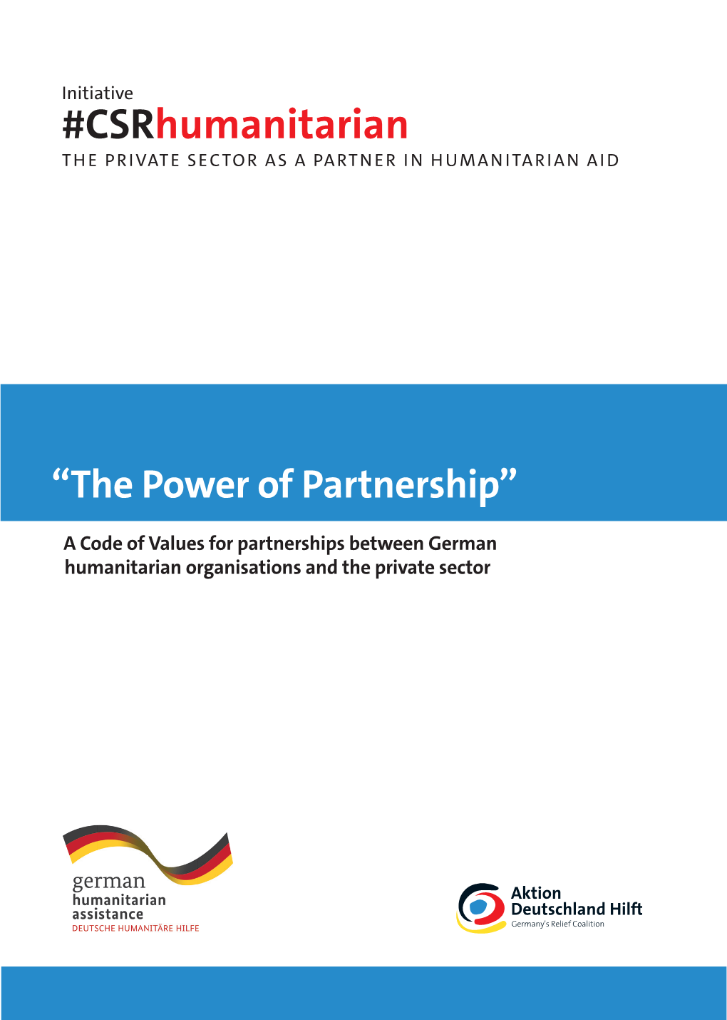Csrhumanitarian the PRIVATE SECTOR AS a PARTNER in HUMANITARIAN AID
