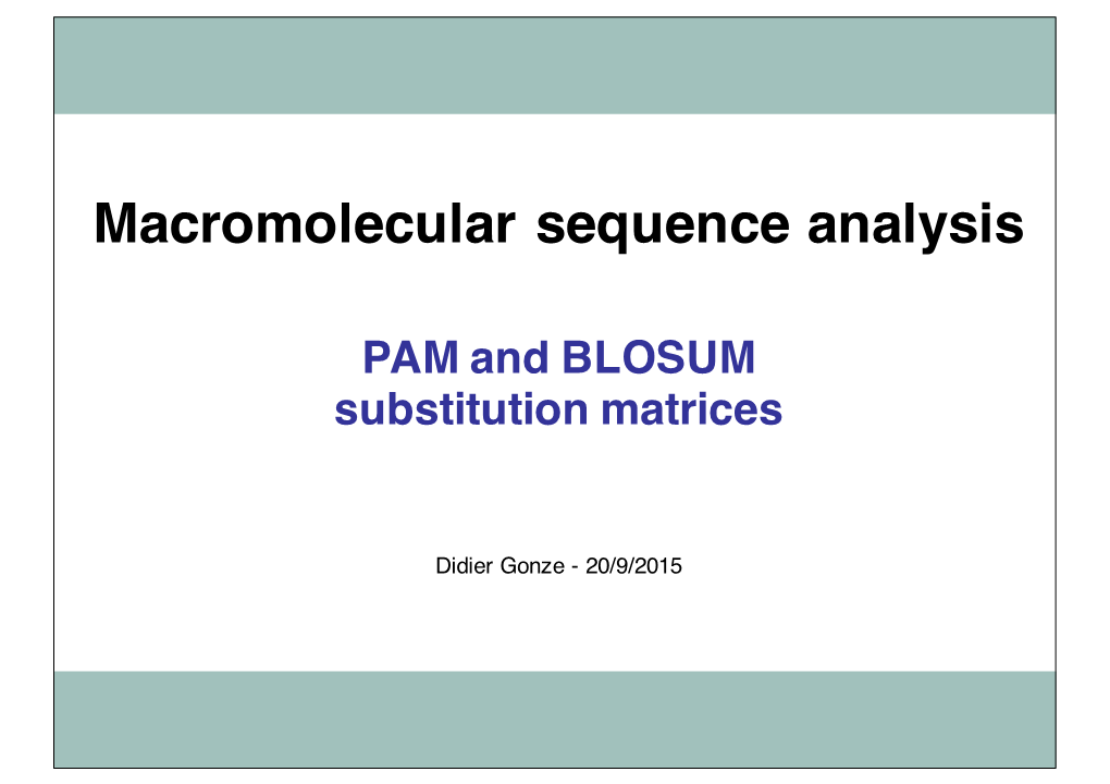 Macromolecular Sequence Analysis