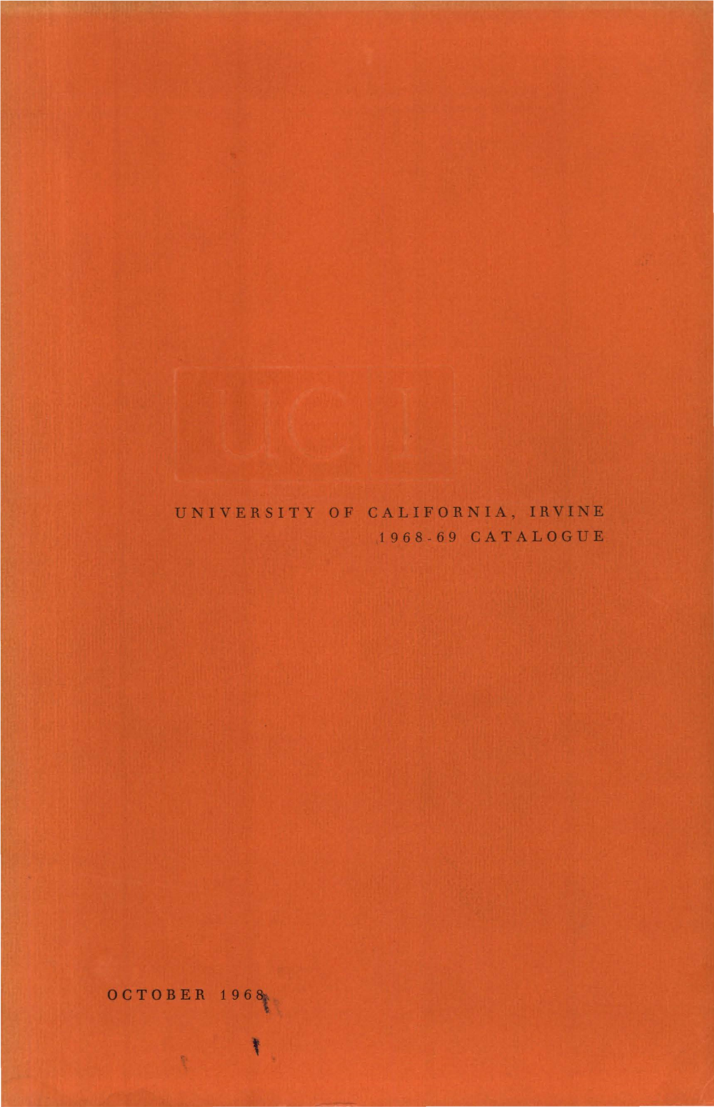 University of California, Irvine 1968 - 69 Catalogue