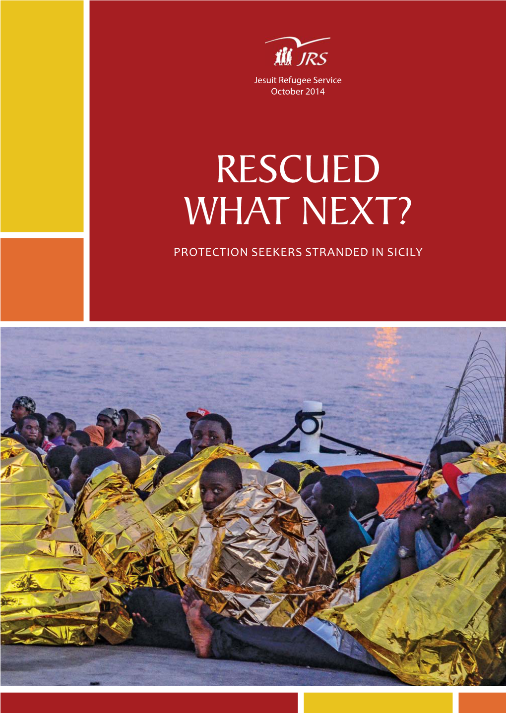 RESCUED WHAT NEXT? PROTECTION SEEKERS STRANDED in SICILY “This Is No Life to Live