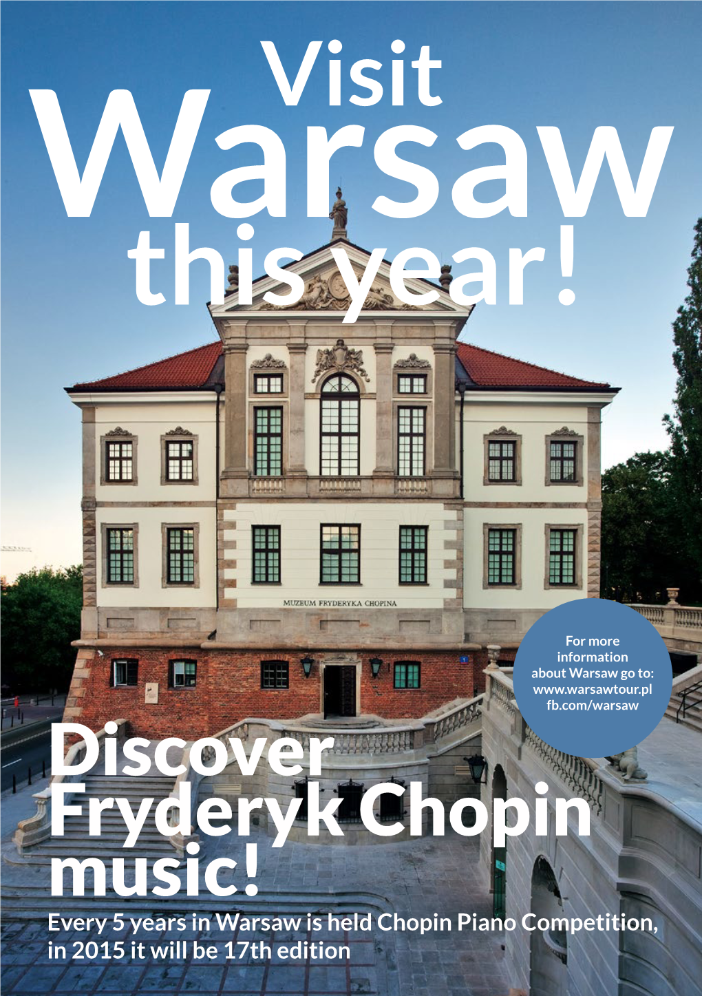 Discover Fryderyk Chopin Music! Every 5 Years in Warsaw Is Held Chopin Piano Competition, in 2015 It Will Be 17Th Edition Warsaw Mermaid Statue