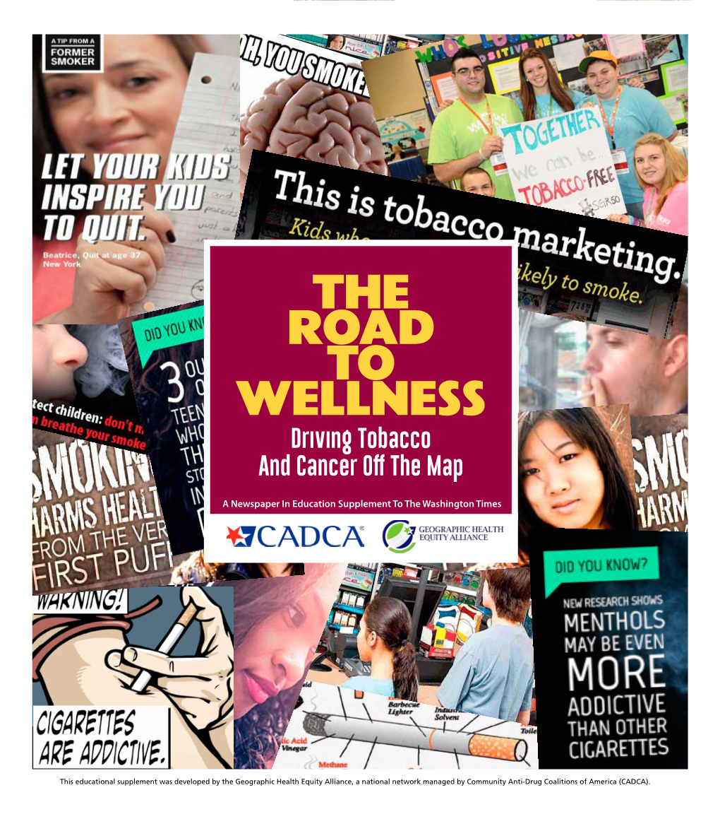 THE ROAD to WELLNESS Driving Tobacco and Cancer Off the Map