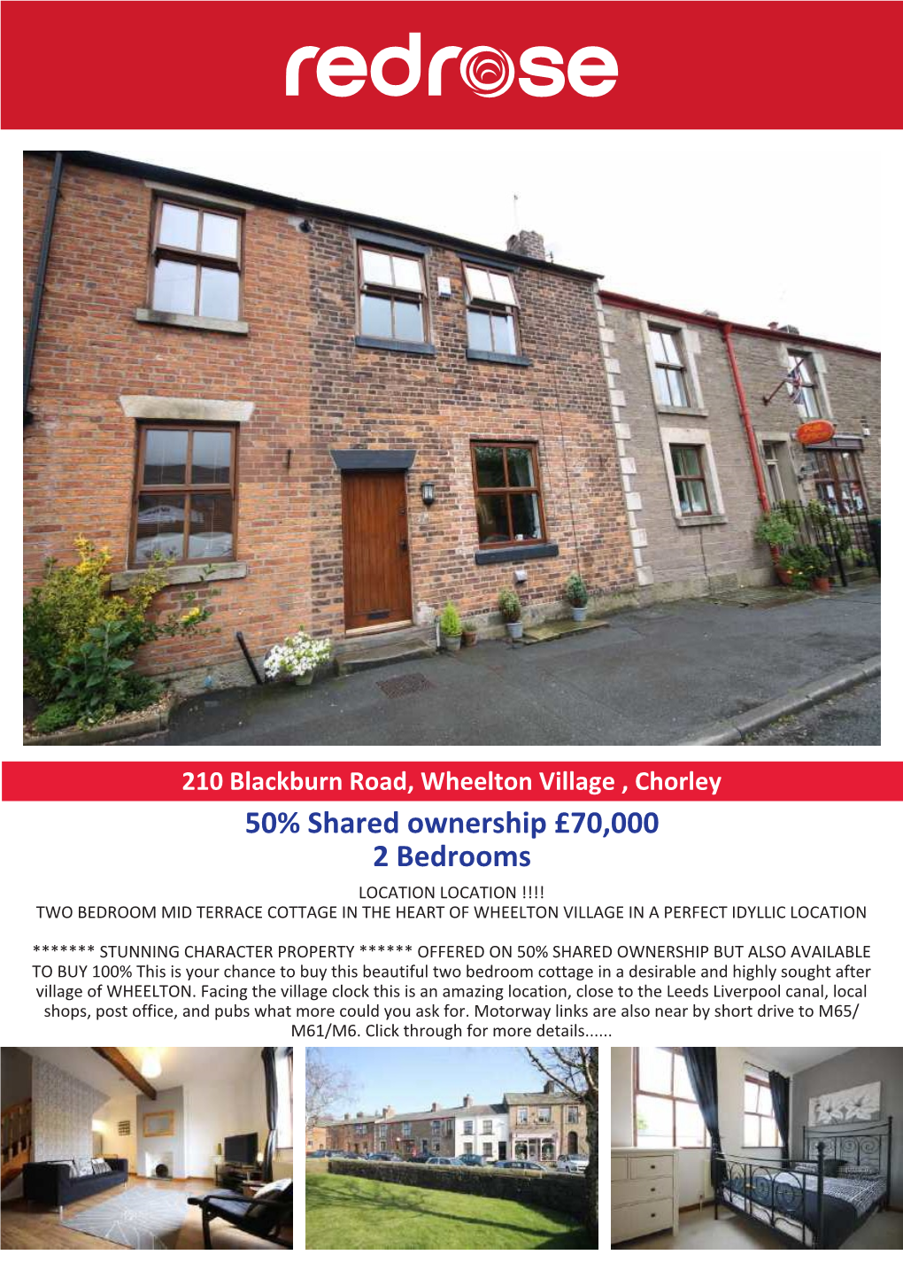 50% Shared Ownership £70,000 2 Bedrooms LOCATION LOCATION !!!! TWO BEDROOM MID TERRACE COTTAGE in the HEART of WHEELTON VILLAGE in a PERFECT IDYLLIC LOCATION