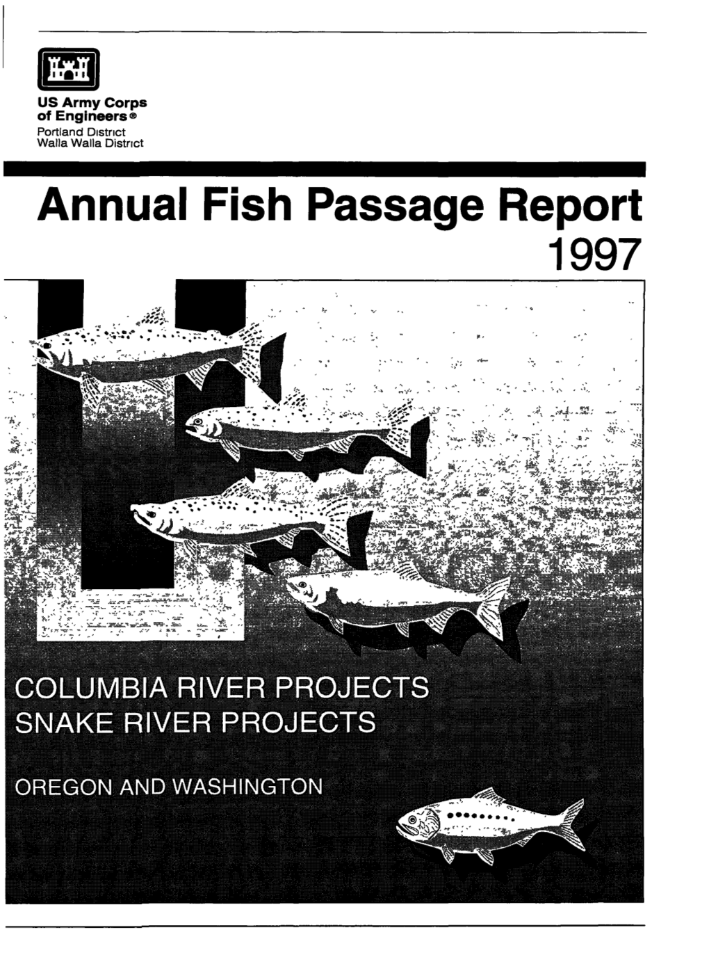 Annual Fish Passage Report 1997