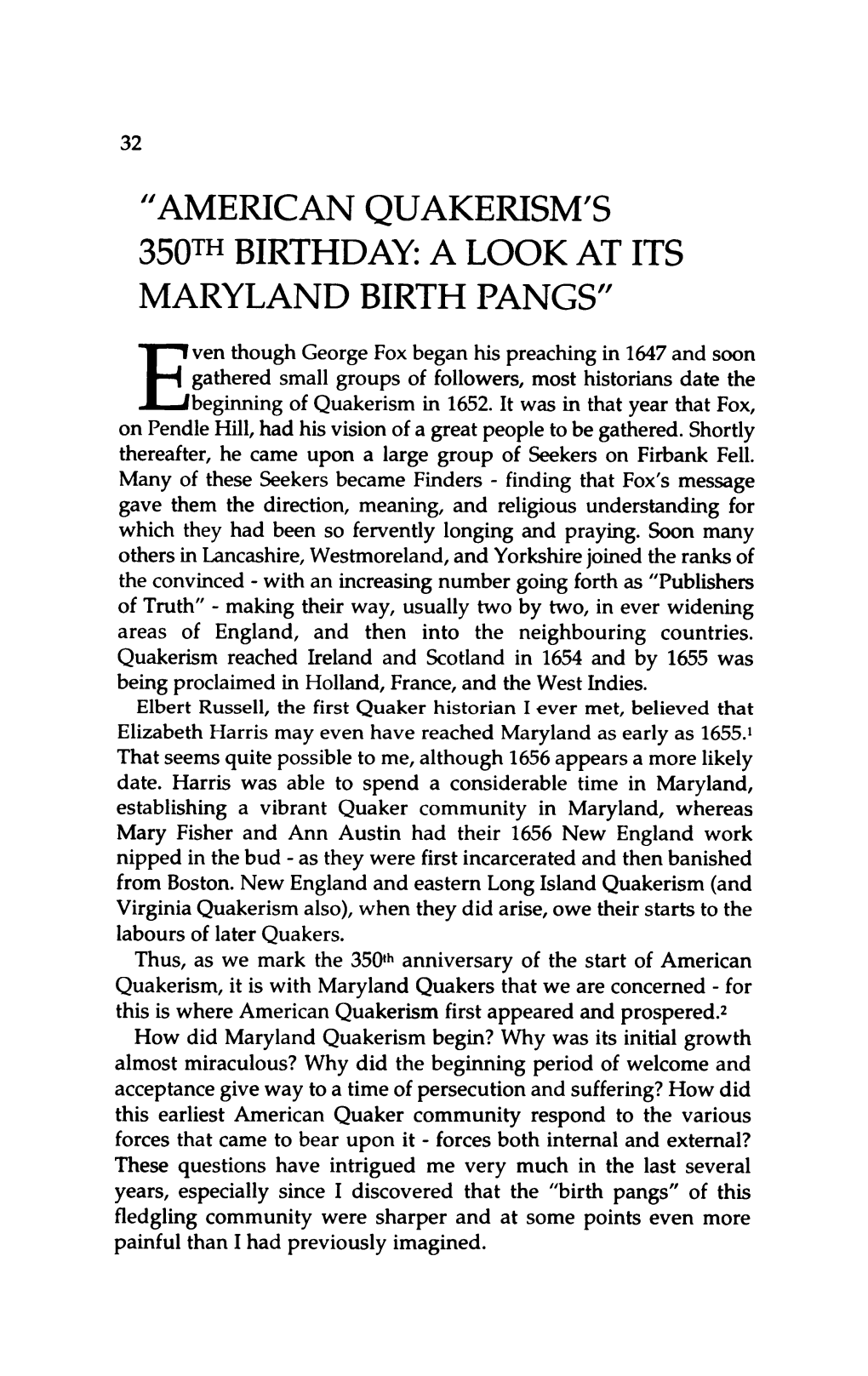 American Quakerism's 350Th Birthday: a Look at Its Maryland Birth Pangs