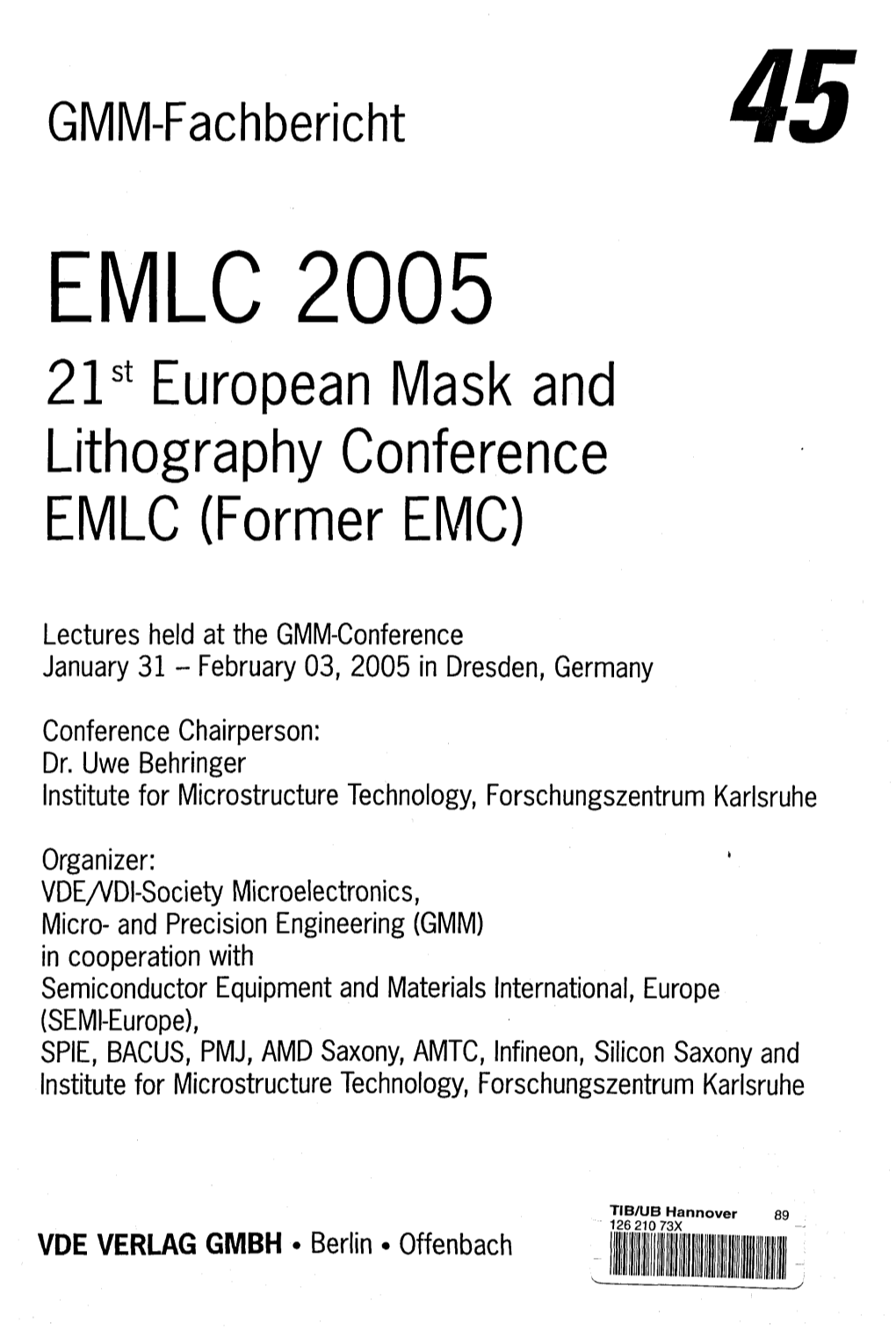 EMLC 2005 21St European Mask and Lithography Conference EMLC (Former EMC)