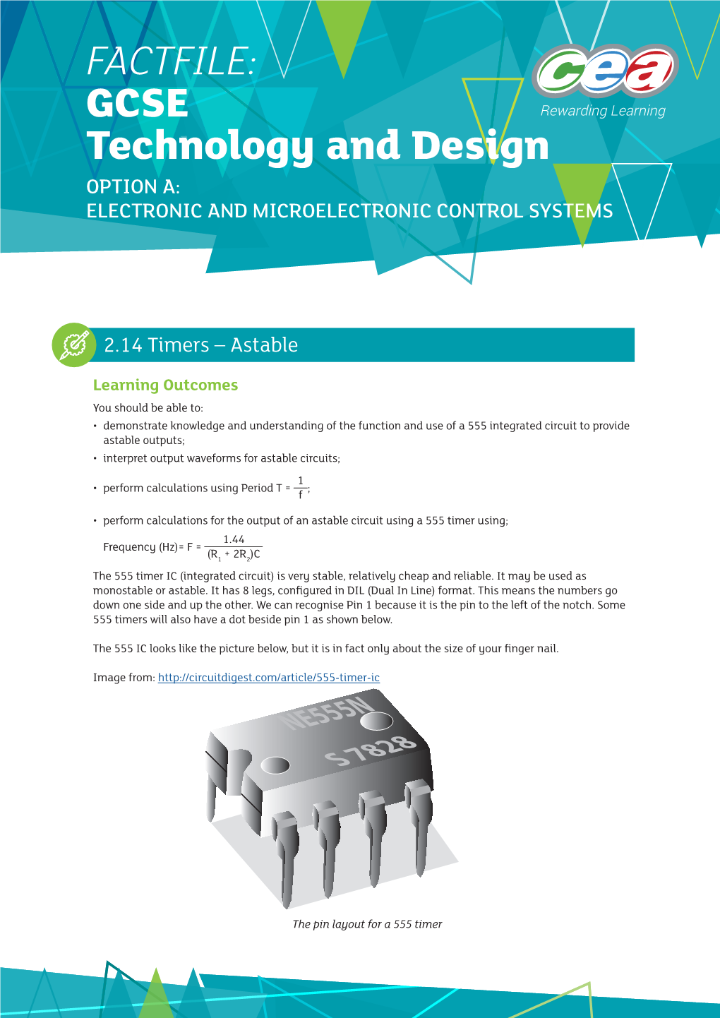 FACTFILE: GCSE Technology and Design OPTION A: ELECTRONIC and MICROELECTRONIC CONTROL SYSTEMS