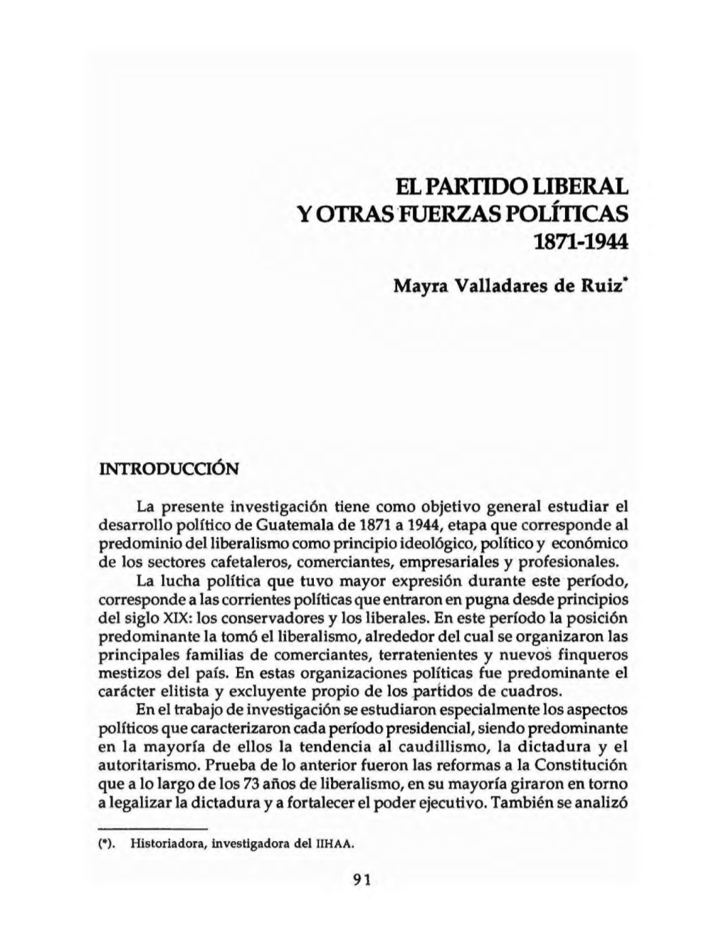 El Partido Liberal Y Otras Fuerzas Políticas 1871-1944