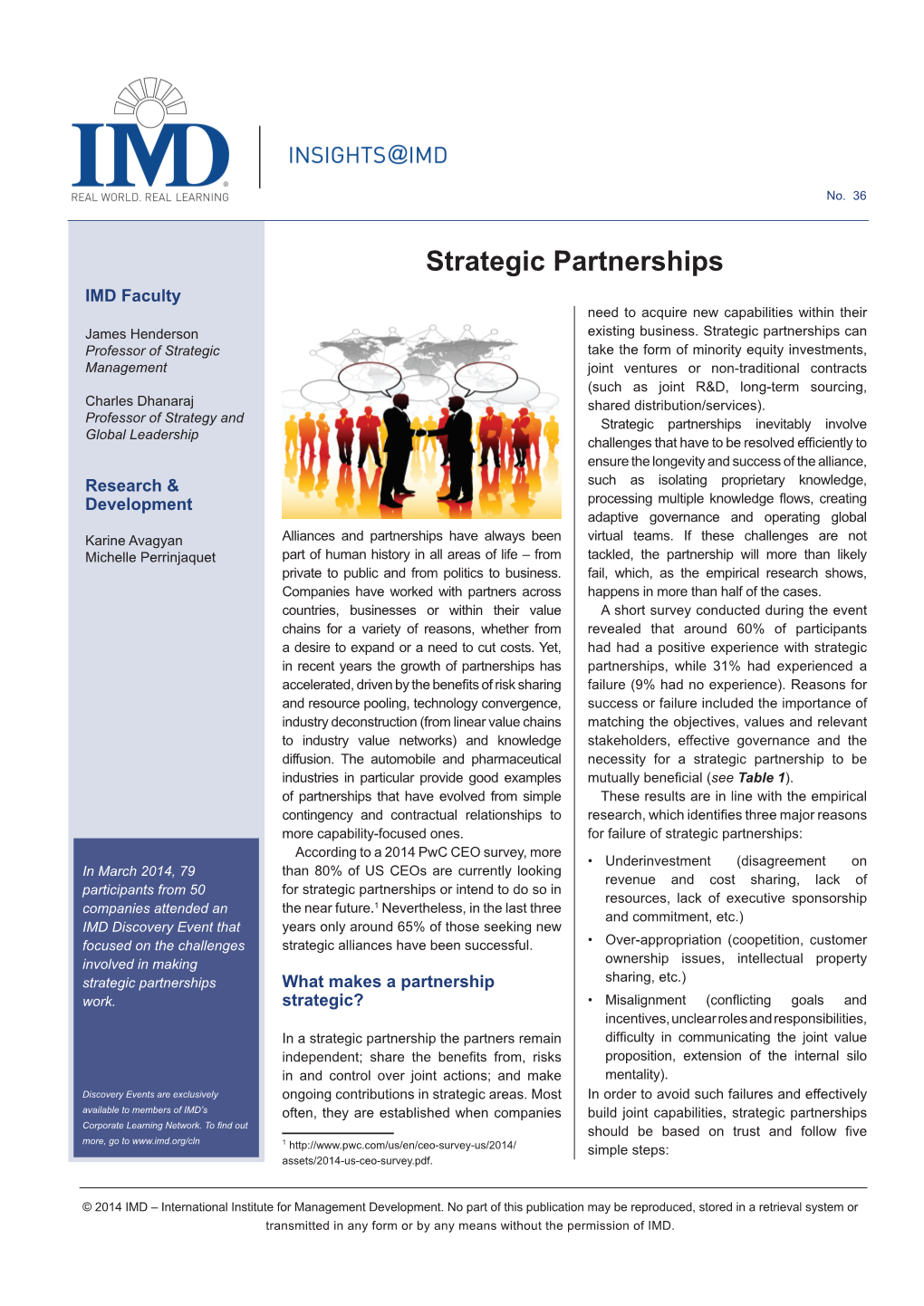 Strategic Partnerships IMD Faculty Need to Acquire New Capabilities Within Their James Henderson Existing Business