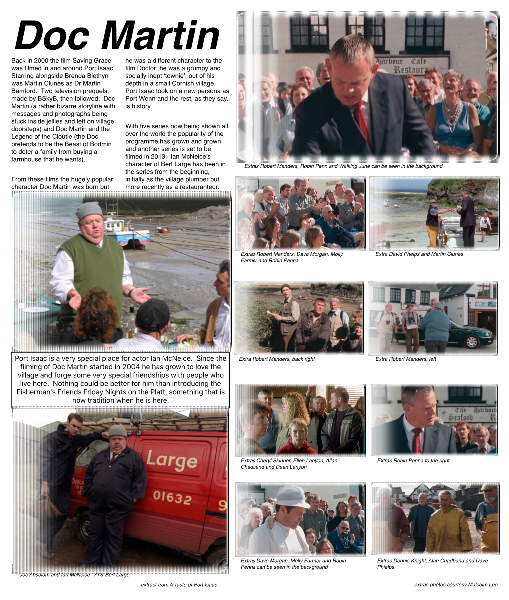 Doc Martin Back in 2000 the ﬁlm Saving Grace He Was a Different Character to the Was ﬁlmed in and Around Port Isaac