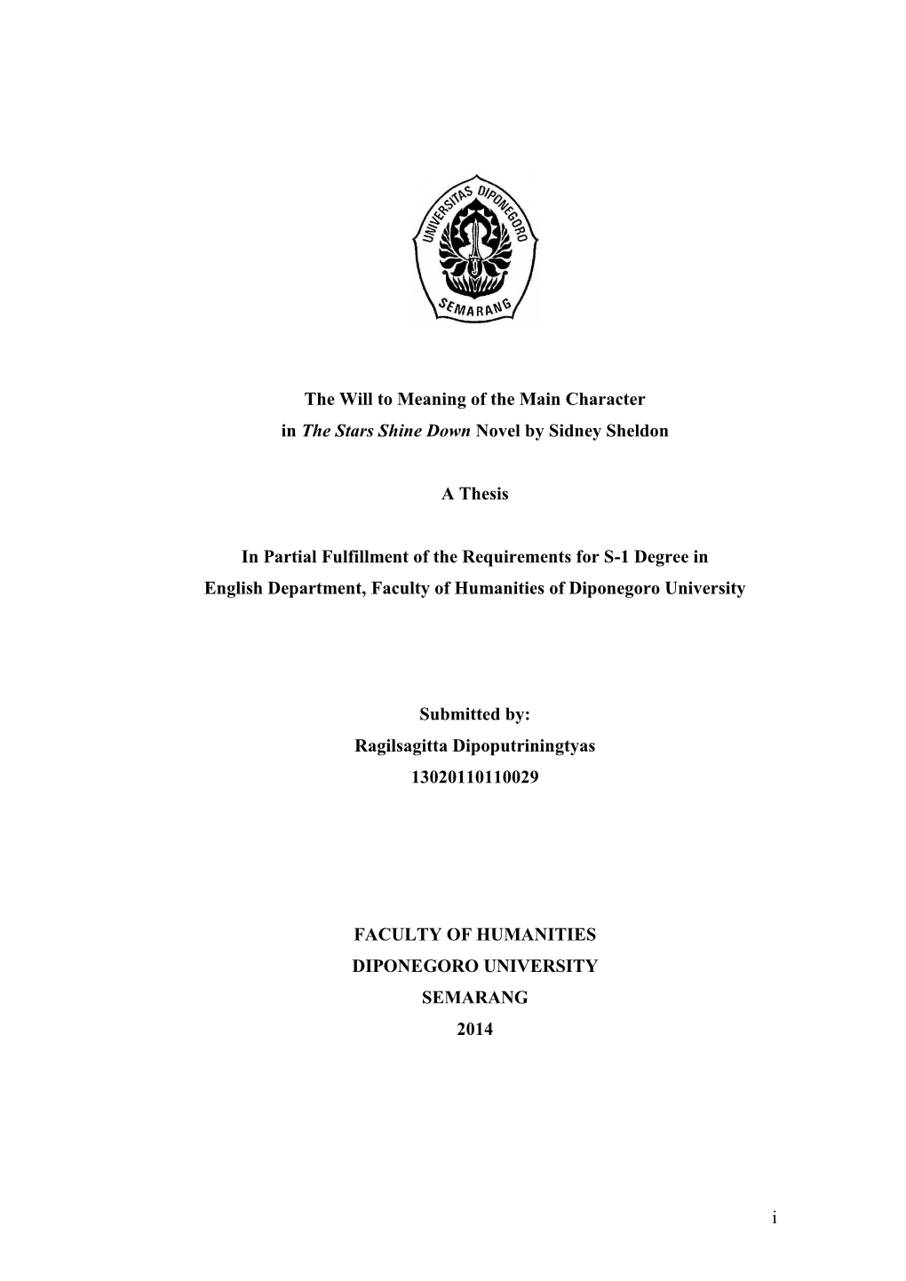 I the Will to Meaning of the Main Character in the Stars Shine Down Novel by Sidney Sheldon a Thesis in Partial Fulfillment of T