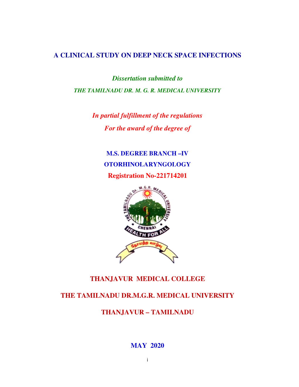 A CLINICAL STUDY on DEEP NECK SPACE INFECTIONS Dissertation