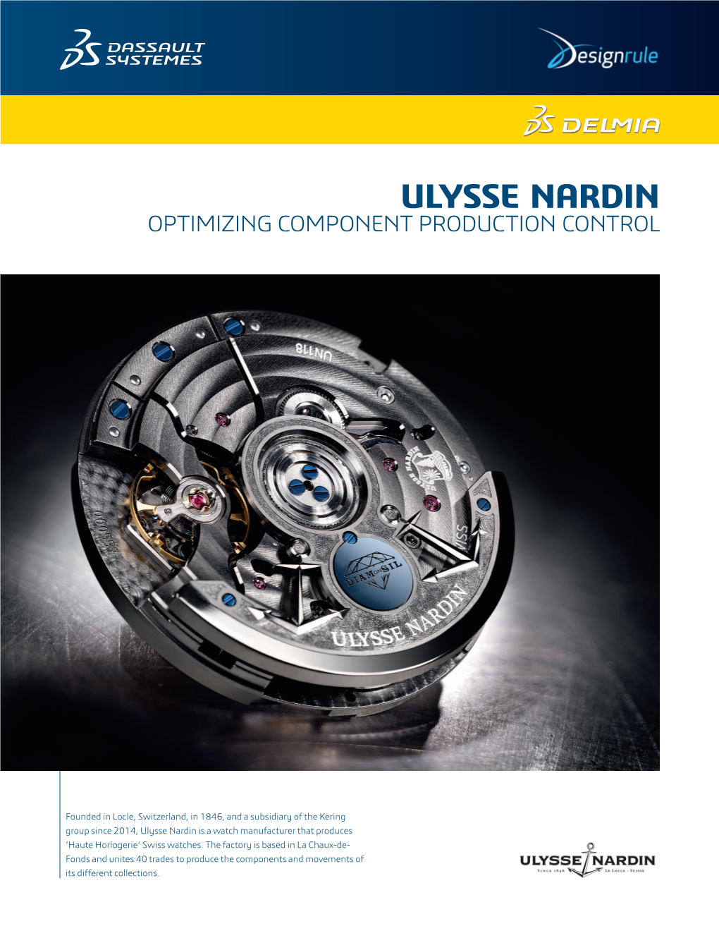 Ulysse Nardin Optimizing Component Production Control