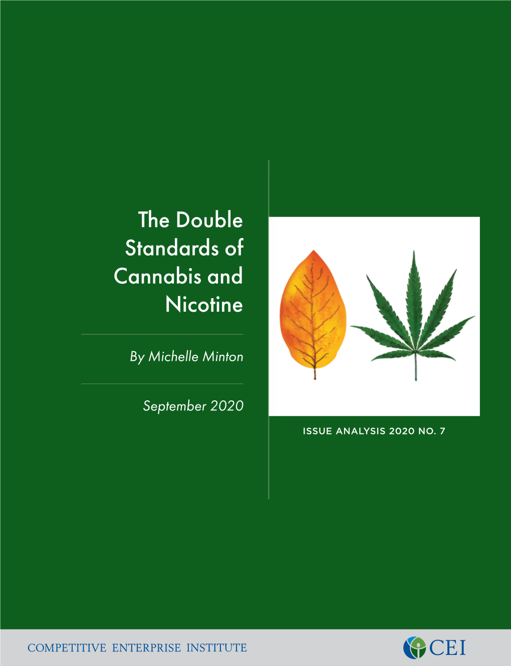 The Double Standards of Cannabis and Nicotine