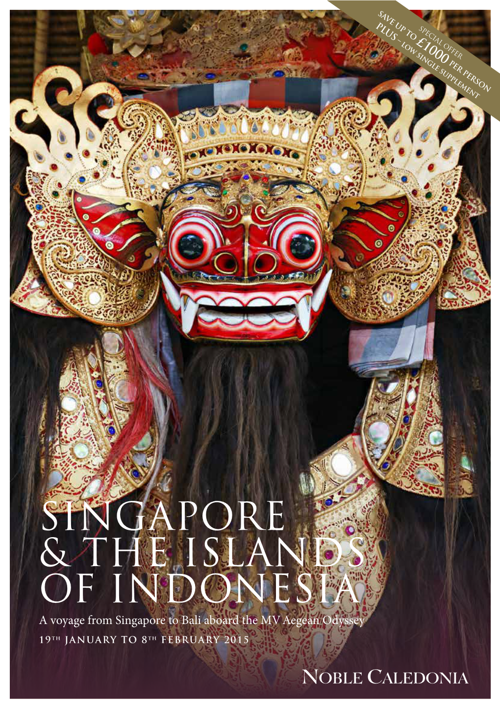 Singapore & the Islands of Indonesia