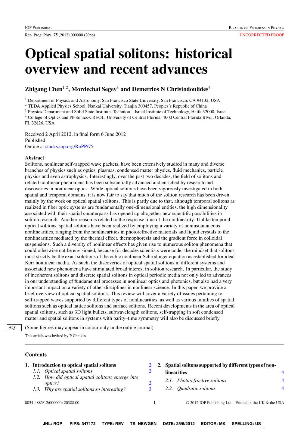 Optical Spatial Solitons: Historical Overview and Recent Advances