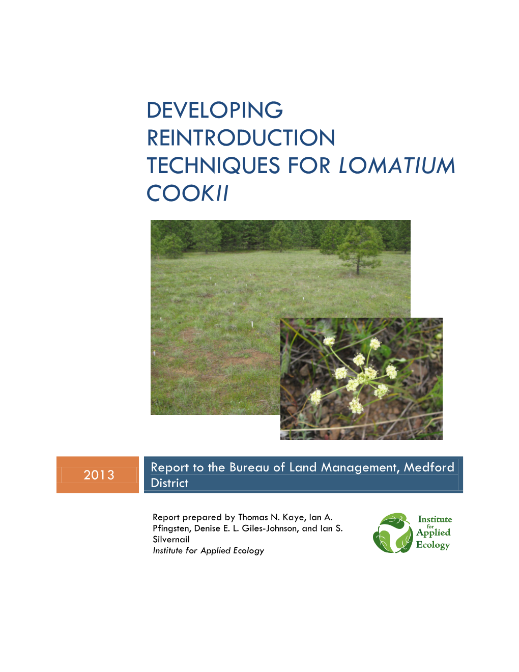 Developing Reintroduction Techniques for Lomatium Cookii