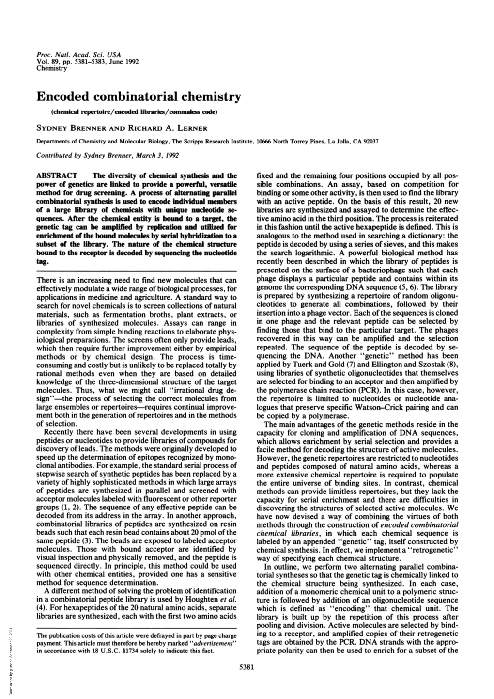 Encoded Combinatorial Chemistry (Chemical Repertoire/Encoded Libraries/Commaless Code) SYDNEY BRENNER and RICHARD A