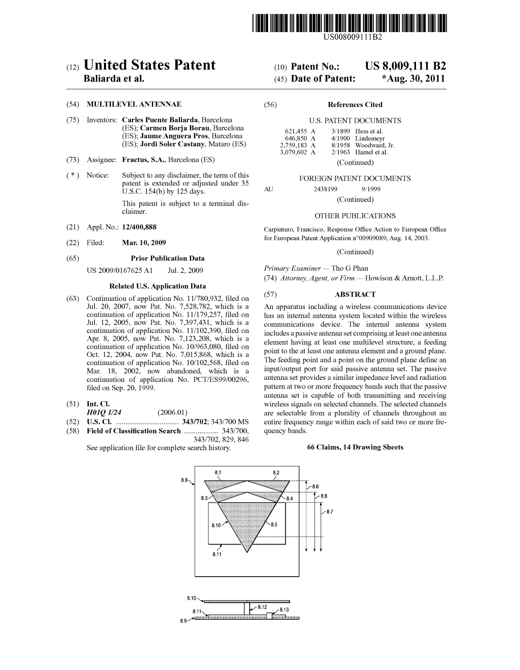 (12) United States Patent (10) Patent No.: US 8,009,111 B2 Baliarda Et Al