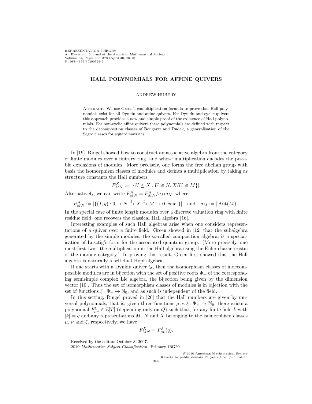 HALL POLYNOMIALS for AFFINE QUIVERS in [19], Ringel Showed