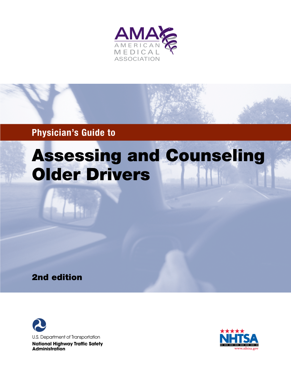 Physician's Guide to Assessing and Counseling Older Drivers