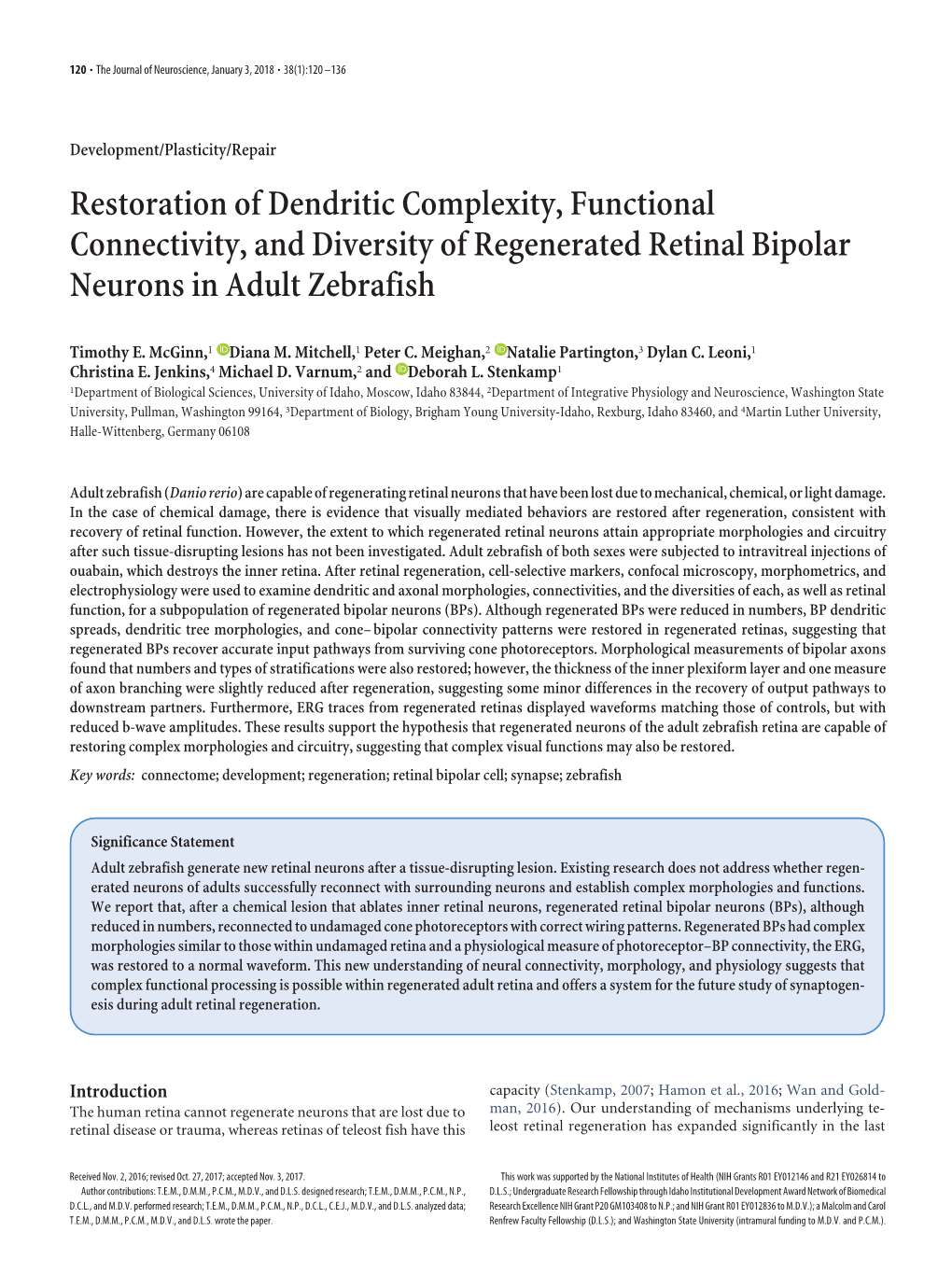 Restoration of Dendritic Complexity, Functional Connectivity, and Diversity of Regenerated Retinal Bipolar Neurons in Adult Zebrafish