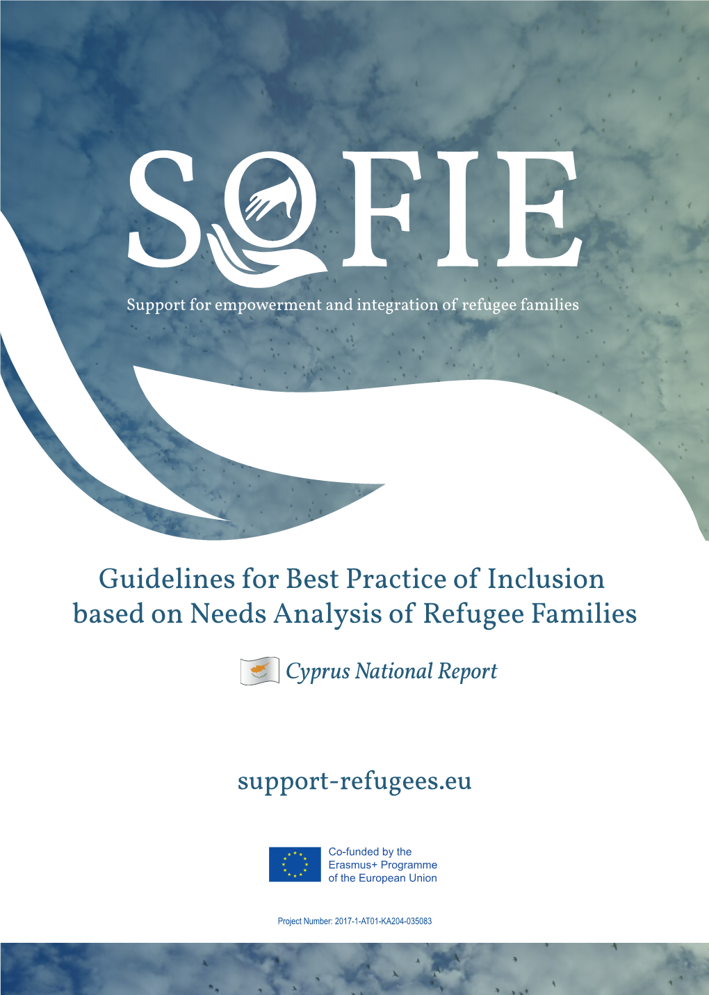 Guidelines for Best Practice of Inclusion Based on Needs Analysis of Refugee Families