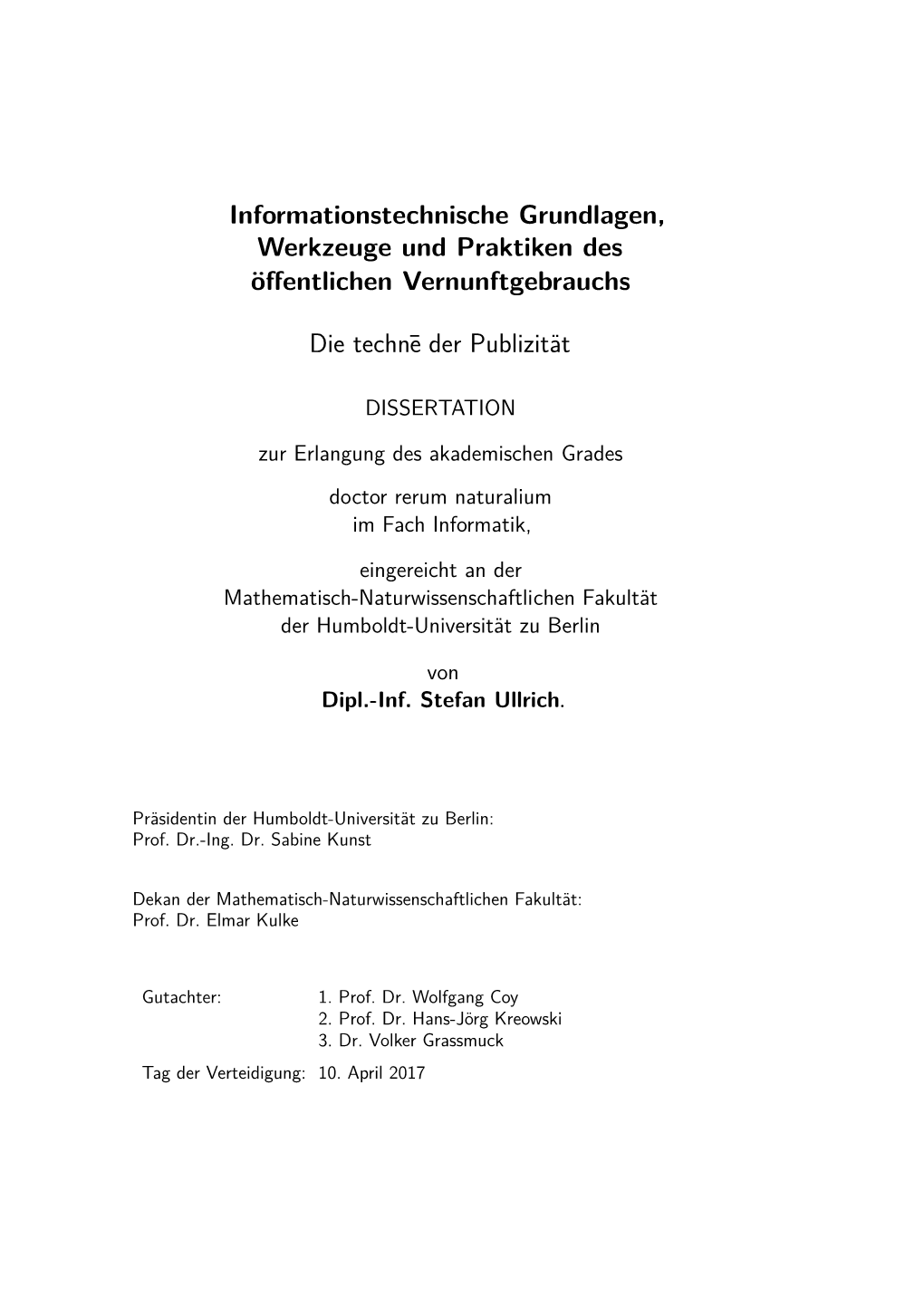 Informationstechnische Grundlagen, Werkzeuge Und Praktiken Des Öﬀentlichen Vernunftgebrauchs