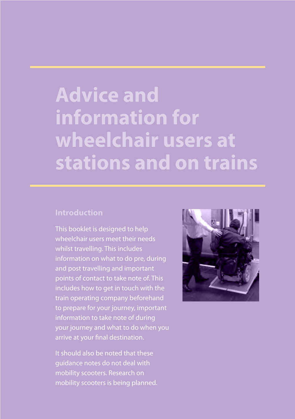 Advice and Information for Wheelchair Users at Stations and on Trains