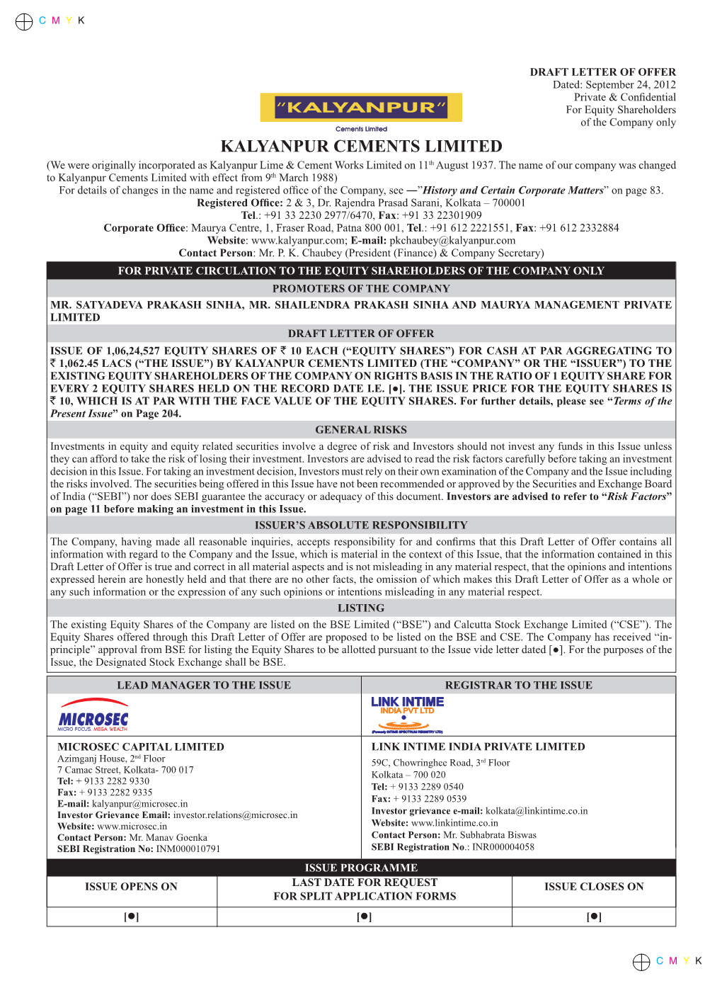 KALYANPUR CEMENTS LIMITED (We Were Originally Incorporated As Kalyanpur Lime & Cement Works Limited on 11Th August 1937