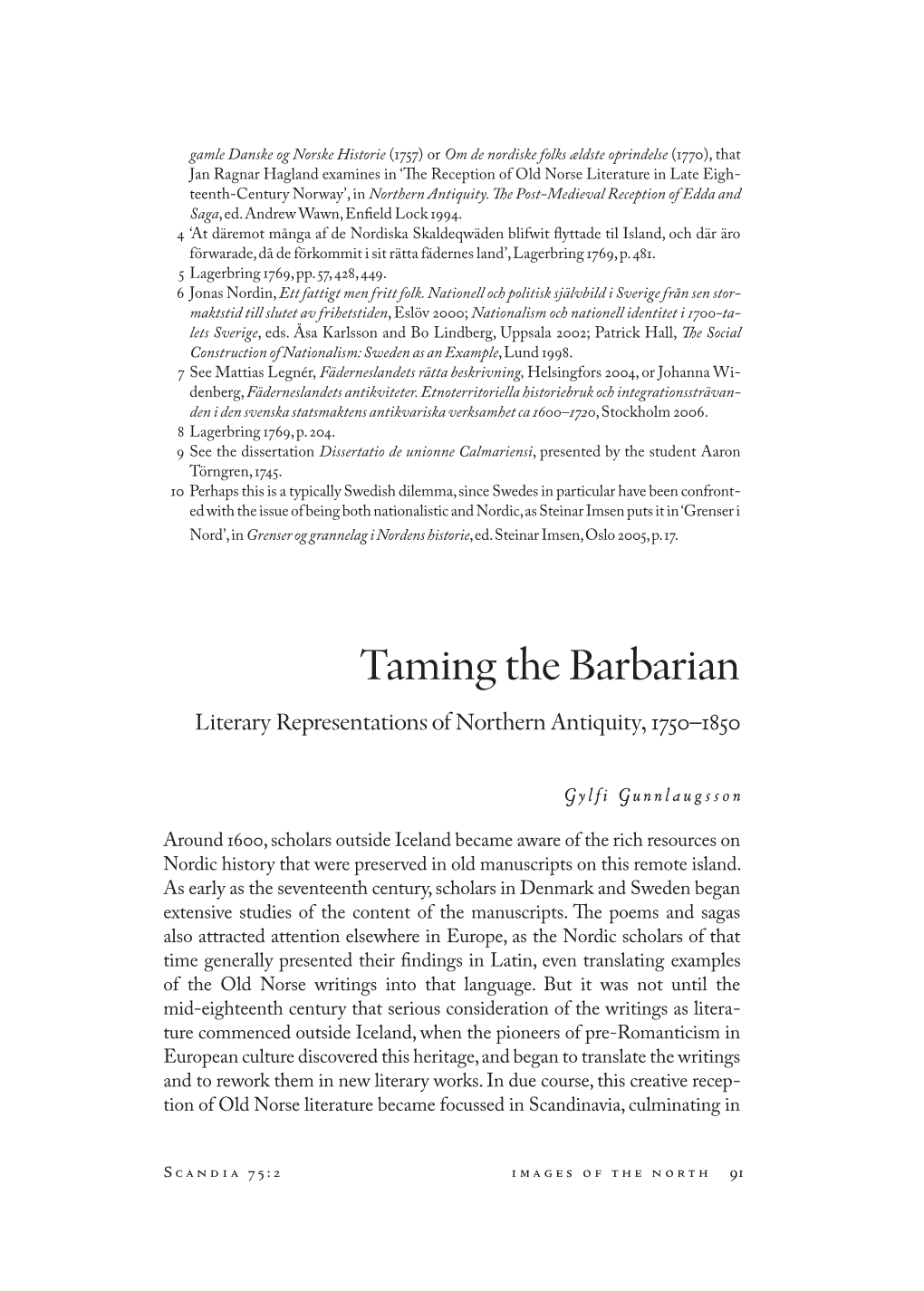 Taming the Barbarian