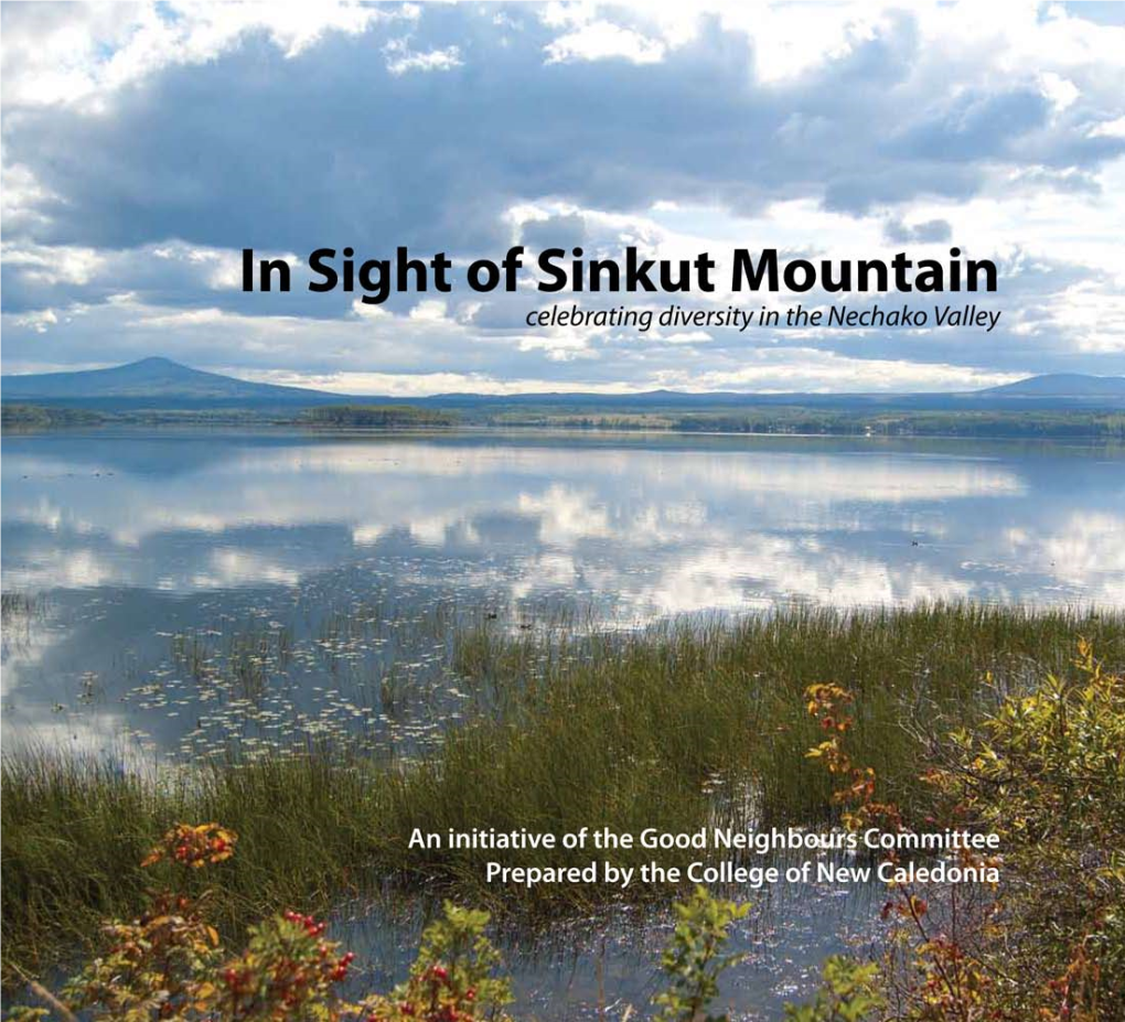 In Sight of Sinkut Mountain Celebrating Diversity in the Nechako Valley