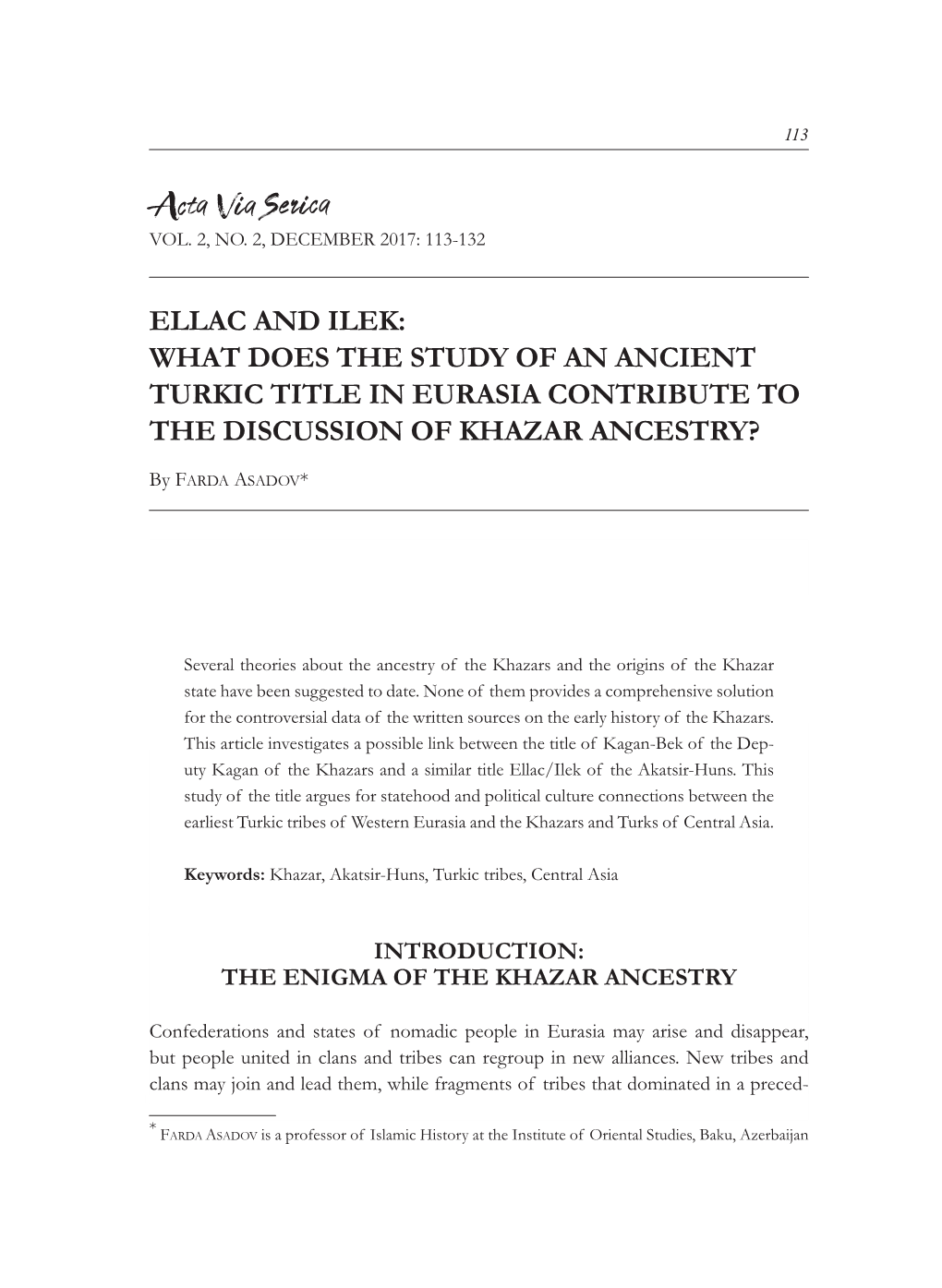 Ellac and Ilek: What Does the Study of an Ancient Turkic Title in Eurasia Contribute to the Discussion of Khazar Ancestry?