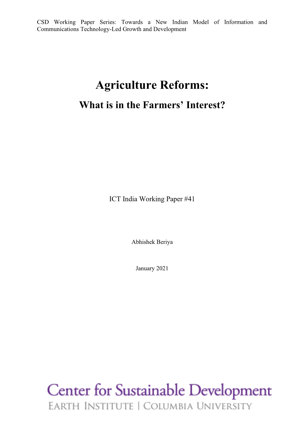 Agriculture Reforms: What Is in the Farmers' Interest?