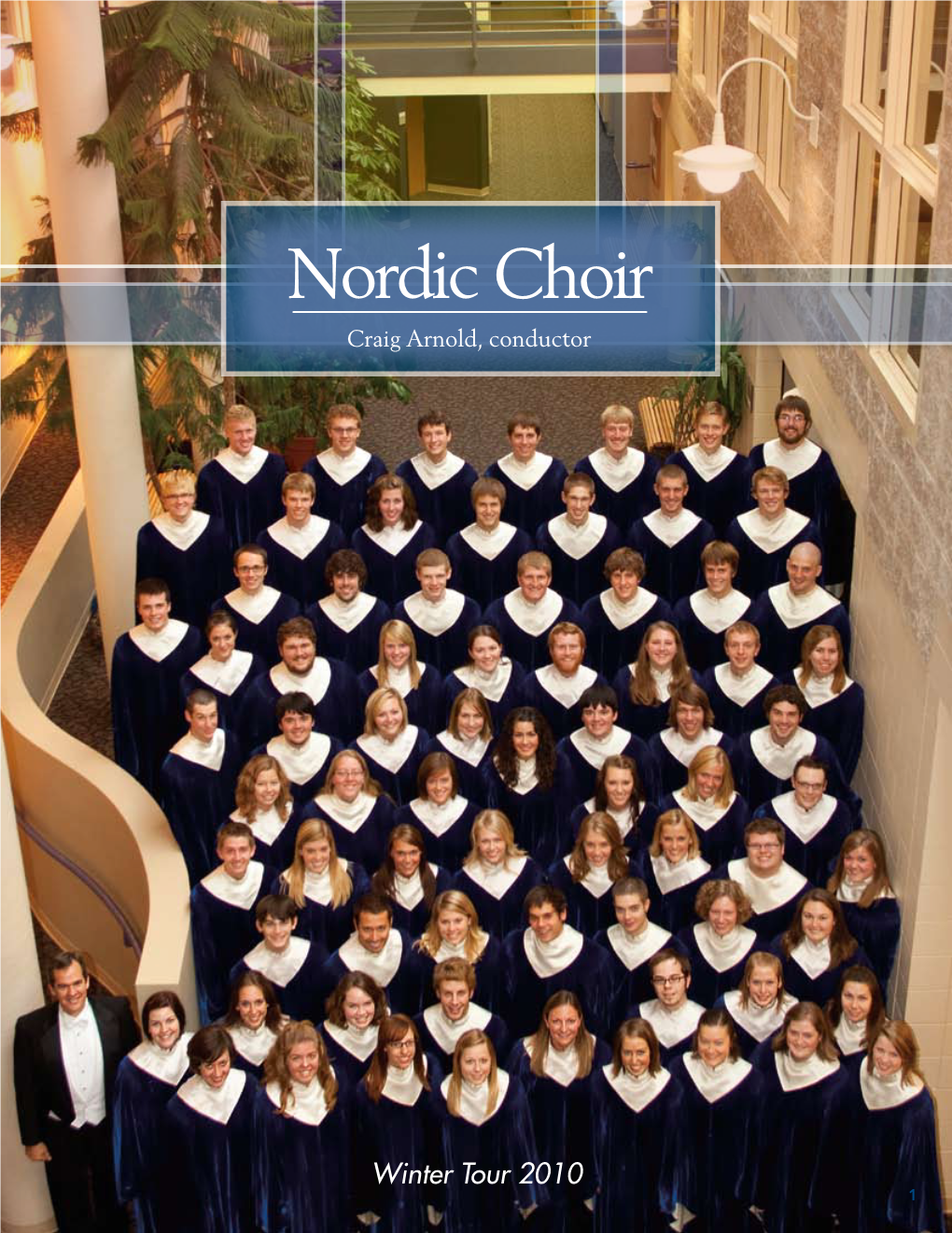 Nordic Choir Craig Arnold, Conductor