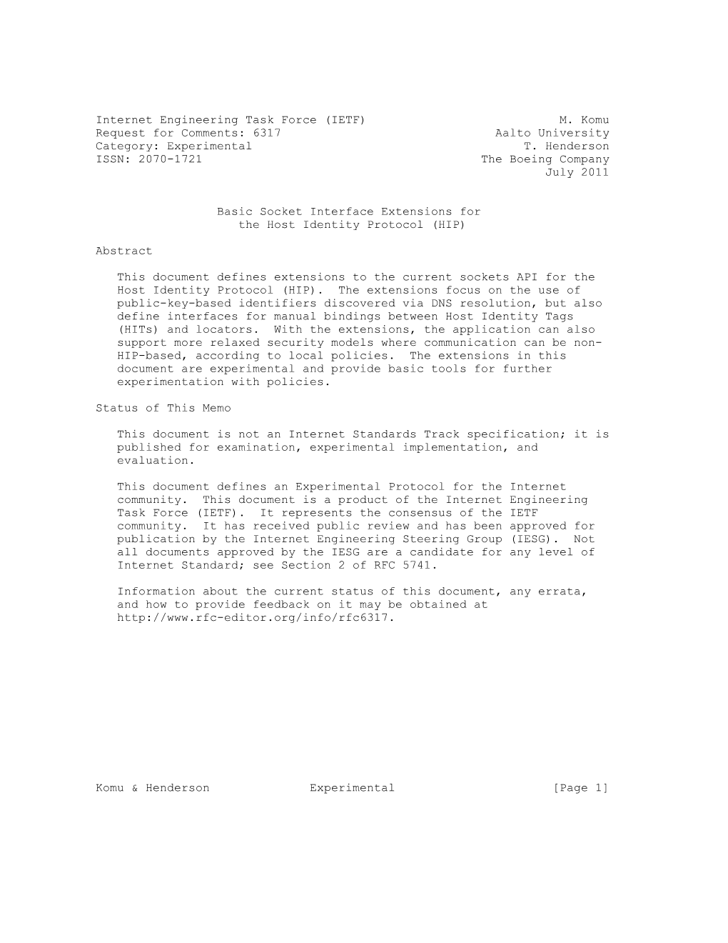 (IETF) M. Komu Request for Comments: 6317 Aalto University Category: Experimental T