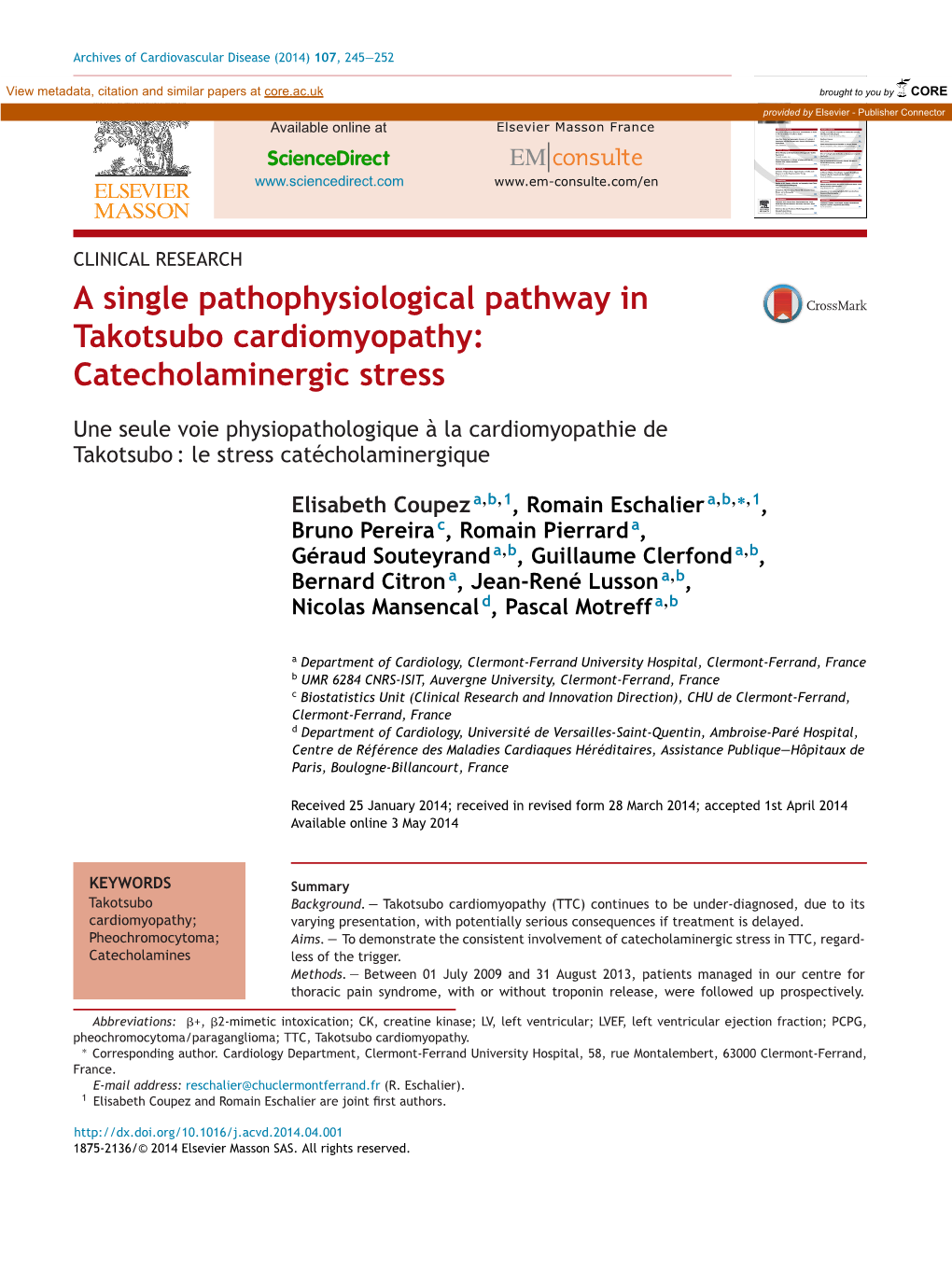 A Single Pathophysiological Pathway in Takotsubo Cardiomyopathy