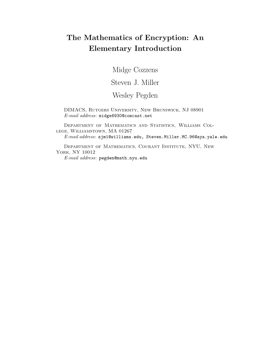 The Mathematics of Encryption: an Elementary Introduction Midge