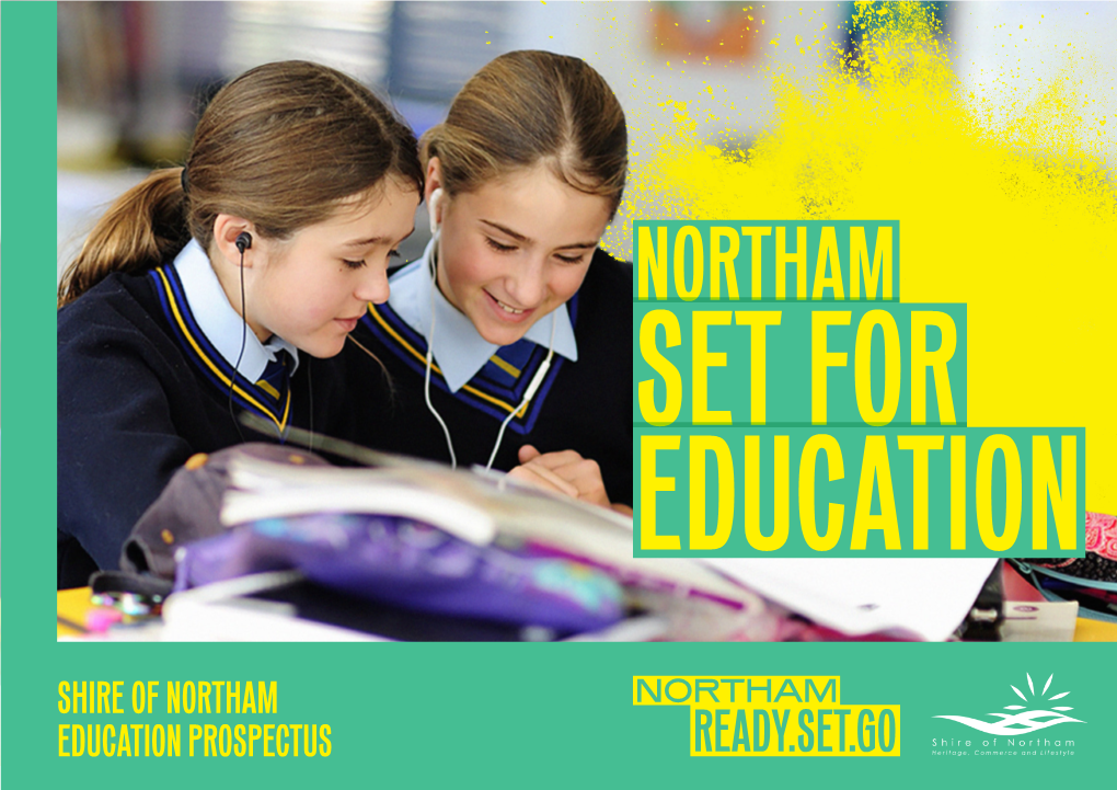 Shire of Northam Education Prospectus Education Prospectus Contents