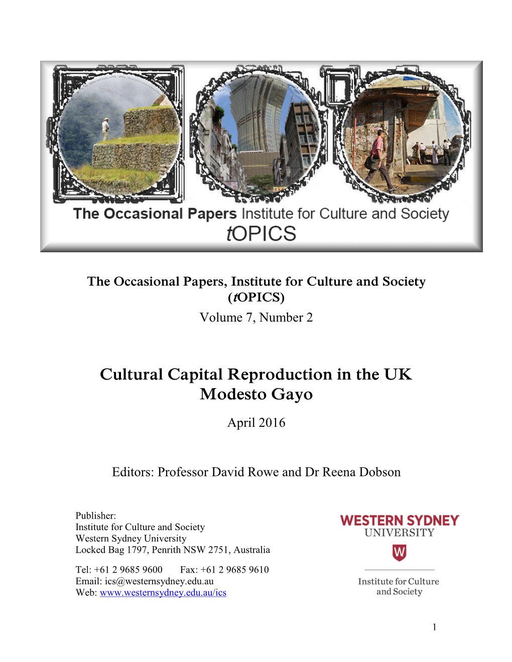 Cultural Capital Reproduction in the UK Modesto Gayo