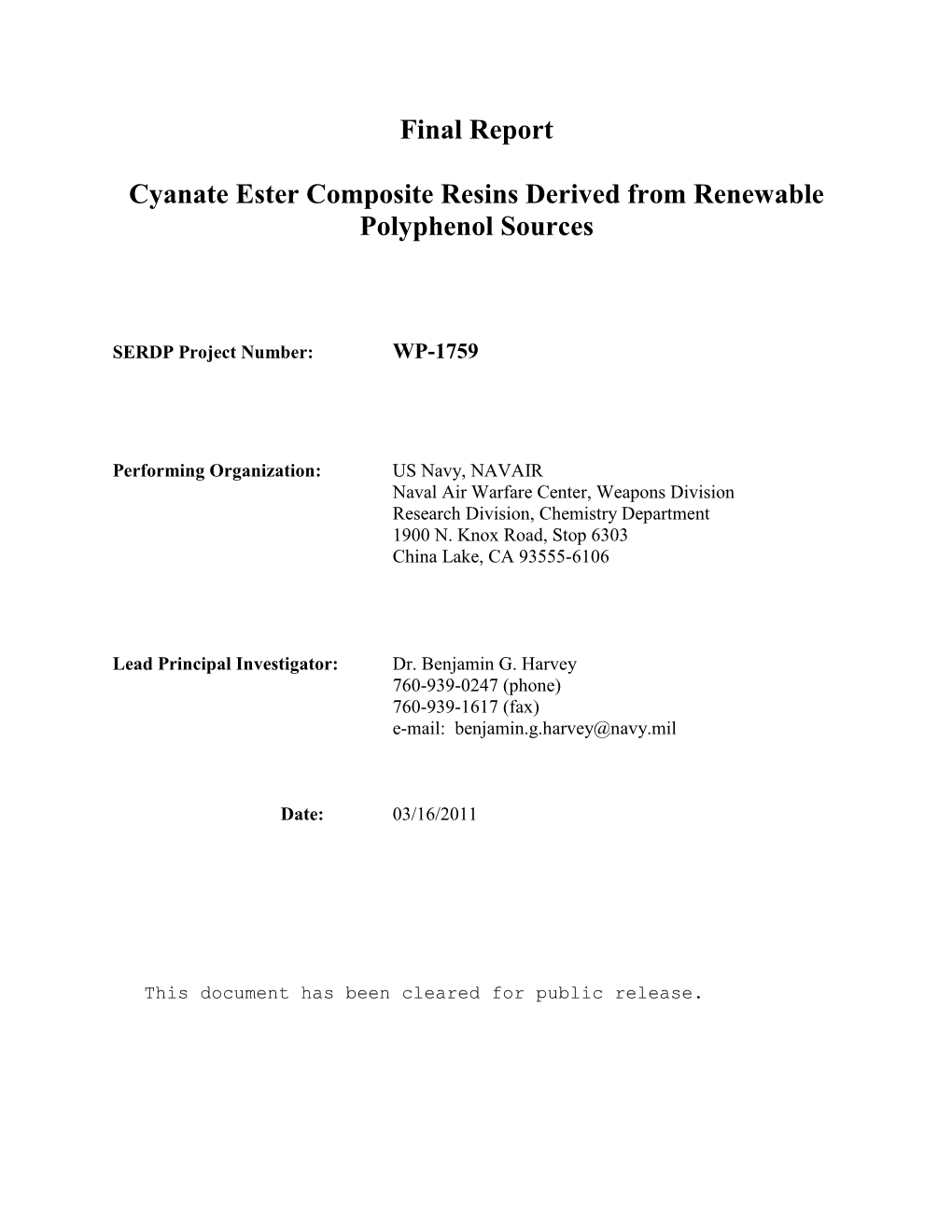 Final Report Cyanate Ester Composite Resins Derived from Renewable Polyphenol Sources